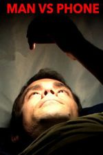 Watch MAN VS PHONE Movies123