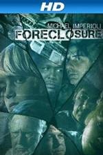 Watch Foreclosure Movies123