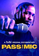 Watch Pass the Mic: A Movement Generations in the Making Movies123