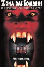 Watch Shadow Zone The Undead Express Movies123