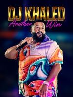 Watch DJ Khaled: Another Win Movies123