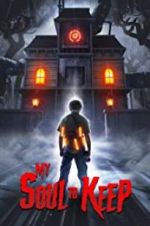 Watch My Soul to Keep Movies123
