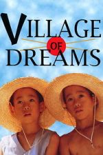 Watch Village of Dreams Movies123