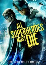 Watch All Superheroes Must Die Movies123