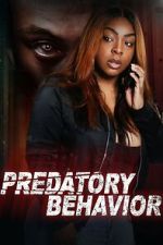 Watch Predatory Behavior Movies123