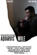 Watch Aquarius Mule Movies123