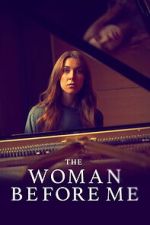 Watch The Woman Before Me Movies123