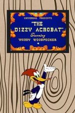 Watch The Dizzy Acrobat (Short 1943) Movies123
