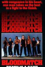 Watch Bloodmatch Movies123