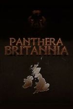 Watch Panthera Britannia Movies123