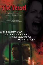 Watch The Vessel Movies123