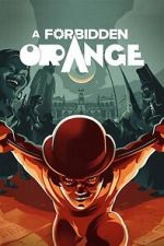 Watch A Forbidden Orange Movies123