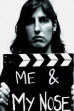 Watch Me & My Nose Movies123