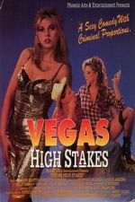 Watch Vegas High Stakes Movies123
