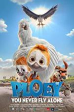 Watch PLOEY - You Never Fly Alone Movies123