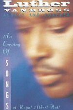 Watch Luther Vandross: Always And Forever - An Evening of Songs Movies123