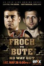 Watch IBF World Super Middleweight Championship Carl Froch Vs Lucian Bute Movies123