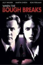 Watch When the Bough Breaks Movies123