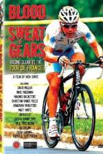 Watch Blood Sweat and Gears Racing Clean to the Tour de France Movies123