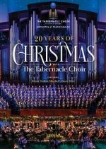 Watch 20 Years of Christmas with the Tabernacle Choir (TV Special 2021) Movies123