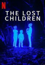 Watch The Lost Children Movies123