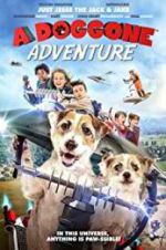 Watch A Doggone Adventure Movies123