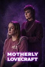 Watch Motherly Lovecraft (Short) Movies123