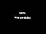 Watch Korea: We Called It War Movies123