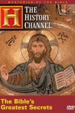 Watch History Channel Mysteries of the Bible - The Bible's Greatest Secrets Movies123