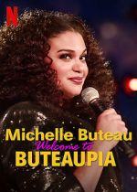 Watch Michelle Buteau: Welcome to Buteaupia Movies123
