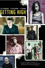 Watch Getting High Movies123