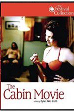 Watch The Cabin Movie Movies123