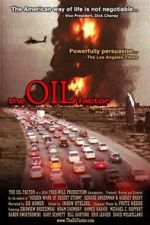 Watch The Oil Factor: Behind the War on Terror Movies123