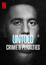 Watch Untold: Crimes and Penalties Movies123