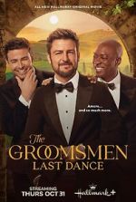 Watch The Groomsmen Last Dance Movies123