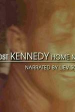 Watch The Lost Kennedy Home Movies Movies123