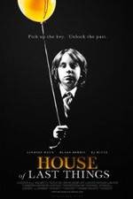 Watch House of Last Things Movies123