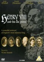 Watch Henry VIII and His Six Wives Movies123