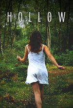 Watch Hollow (Short 2013) Movies123