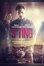 Watch 3 Things Movies123