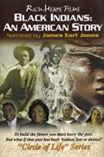 Watch Black Indians An American Story Movies123