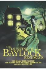Watch The Haunting of Baylock Residence Movies123