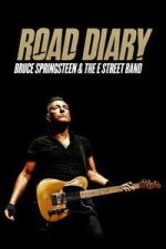 Watch Road Diary: Bruce Springsteen and The E Street Band Movies123