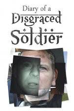 Watch Diary of a Disgraced Soldier Movies123