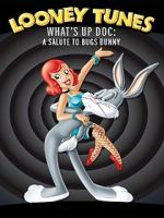 Watch What\'s Up Doc? A Salute to Bugs Bunny Movies123