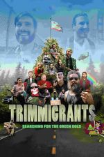 Watch Trimmigrants Movies123