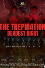 Watch The Trepidation: Deadest Night Movies123