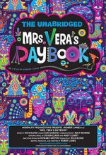 Watch The Unabridged Mrs. Vera\'s Daybook Movies123