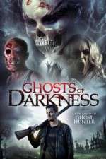 Watch Ghosts of Darkness Movies123