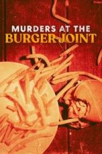 Watch Murders at the Burger Joint Movies123